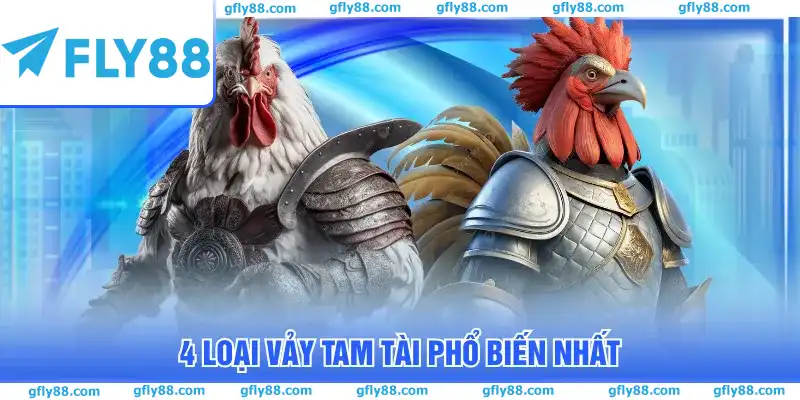 4 loại vảy Tam Tài phổ biến nhất 4 loại vảy Tam Tài phổ biến nhất