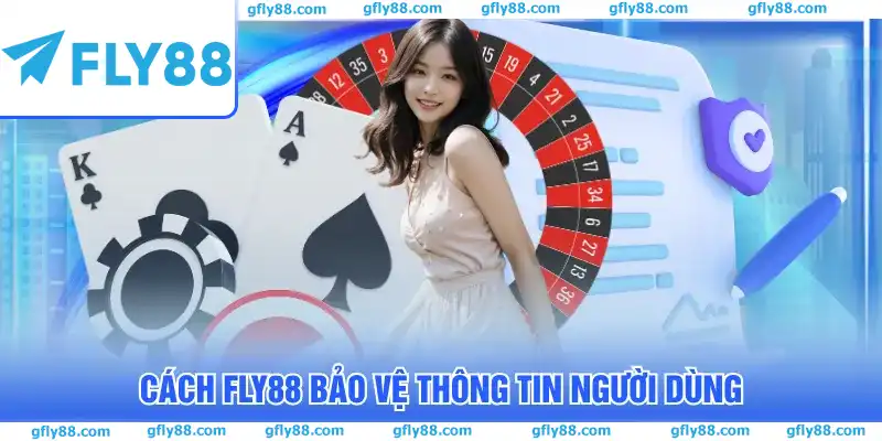 Cách FLY88 bảo vệ thông tin người dùng Cách FLY88 bảo vệ thông tin người dùng