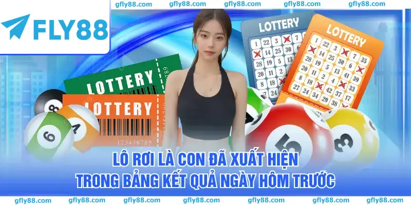 Lô rơi là con đã xuất hiện trong bảng kết quả ngày hôm trước