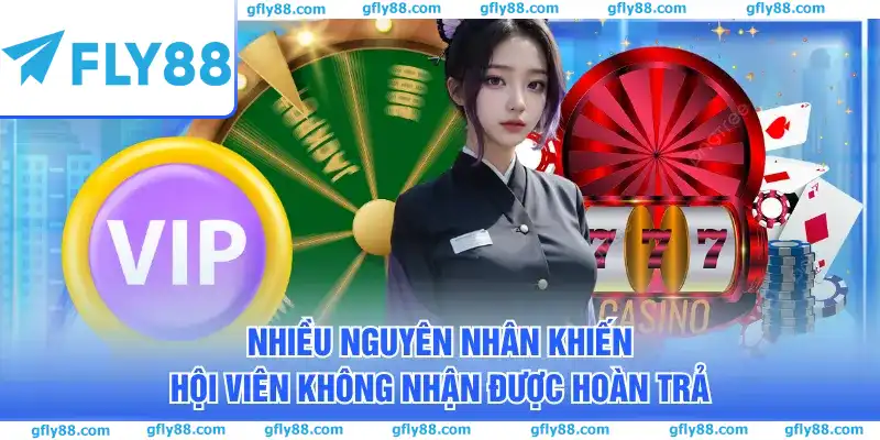 Nhiều nguyên nhân khiến hội viên không nhận được hoàn trả Nhiều nguyên nhân khiến hội viên không nhận được hoàn trả